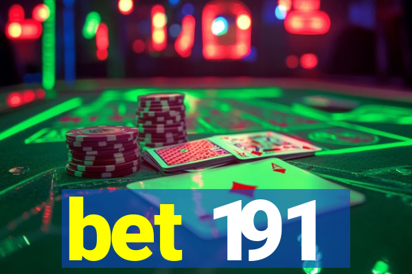 bet 191